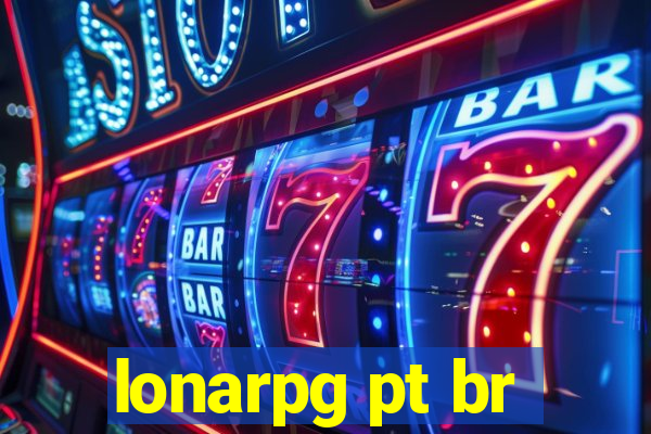 lonarpg pt br